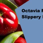 What is Octavia Red Slippery Bounty
