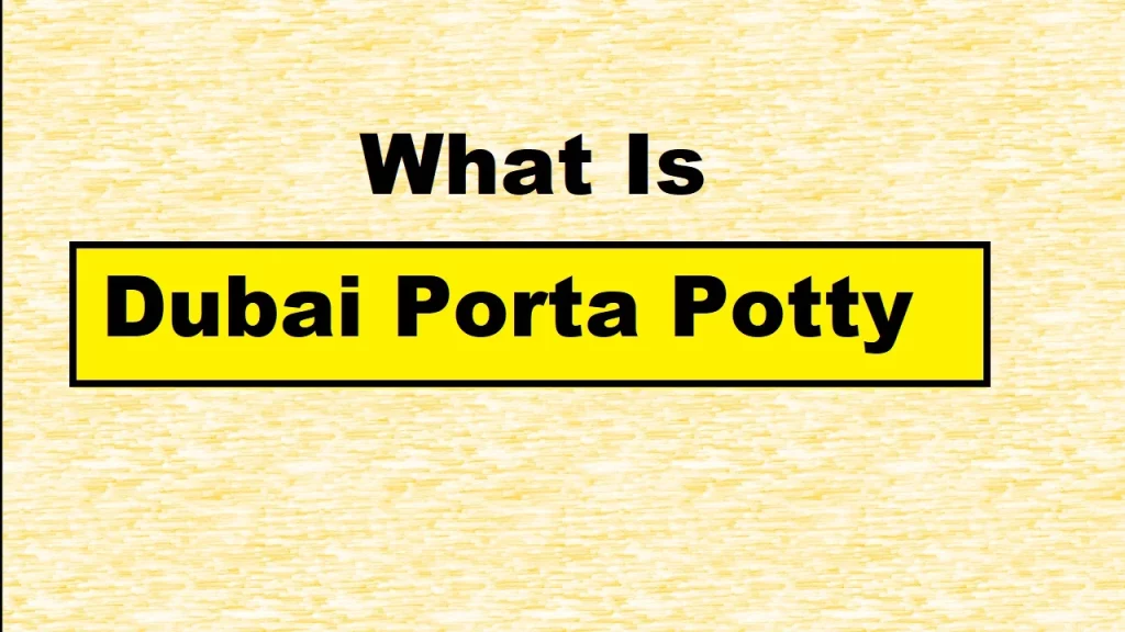  Dubai Porta Potty